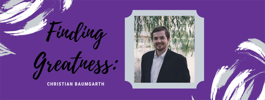 Finding Greatness: Christian Baumgarth