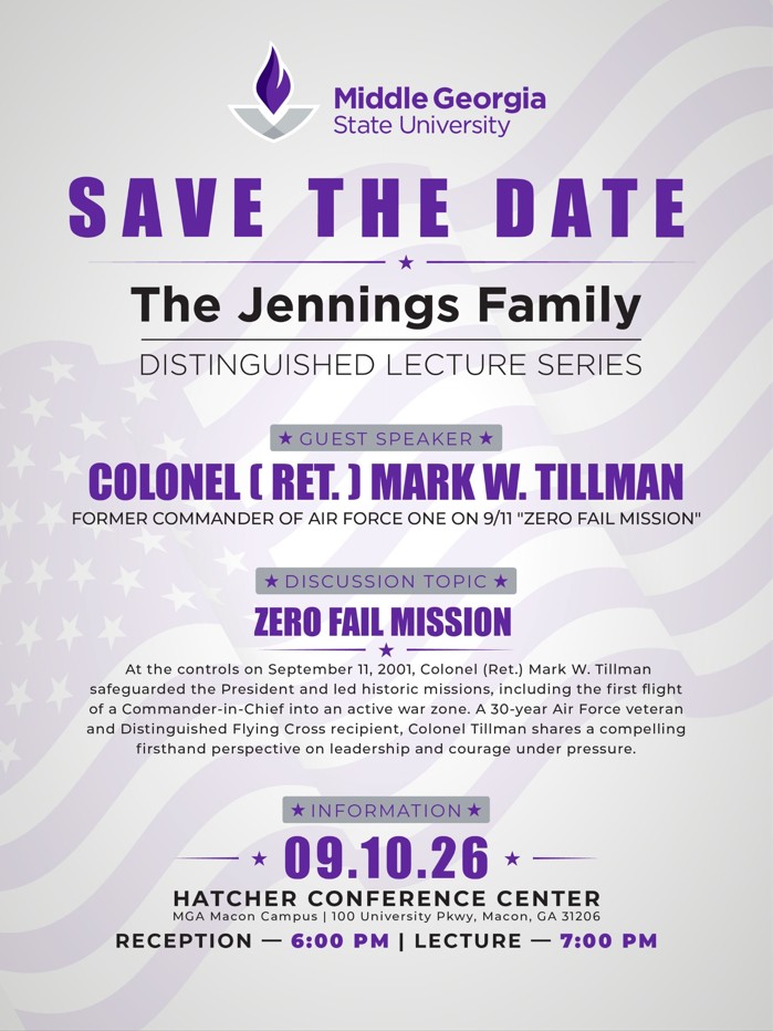 save the date for Colonel Mark W. Tillman's Zero Fail Mission discussion - details are on https://www.mga.edu/jennings-lecture-series/index.php